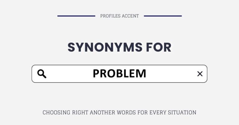 Another Word for Problem: The Right Synonym for Every Situation