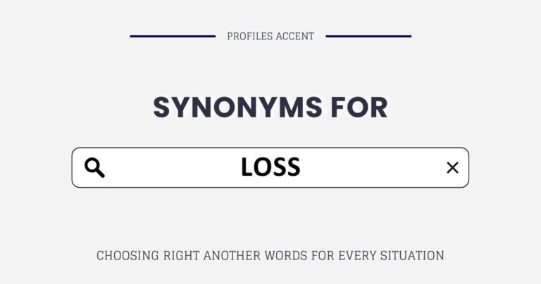 Another Word for Loss: 30+ Synonyms That Actually Fit the Moment