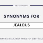 Another Word for Jealous: 20+ Synonyms That Say It Better