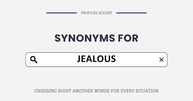 Another Word for Jealous: 20+ Synonyms That Say It Better