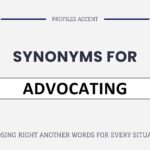 Another Word for Advocating: 30+ Right Synonyms for Advocating