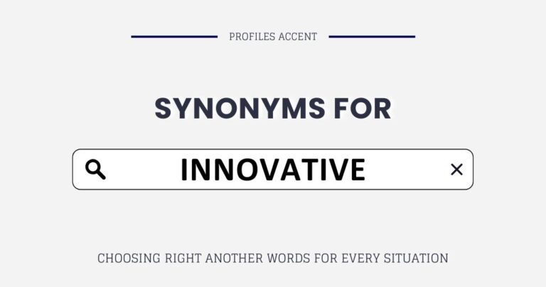 Another Word for Innovative: 25+ Synonyms You Need That Actually Fits