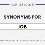 40+ Synonyms for Job: Choose the Right Another Word for Job