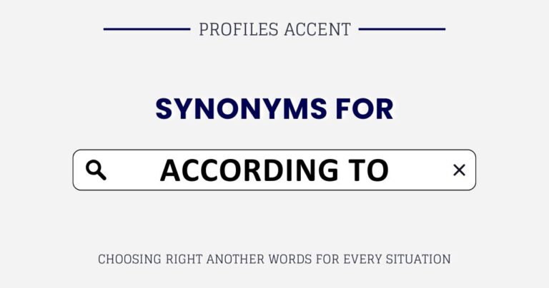 Another Word for "According to": 45+ Right Synonyms for Every Context