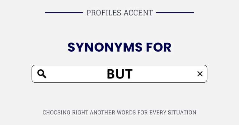 Another Word for But: 45+ Smarter Choices for But Synonyms