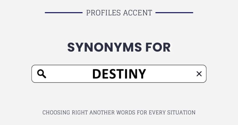 Another Word for Destiny: 40+ Best Destiny Synonyms for Writing