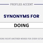 Another Word for Doing: 45+ Synonyms, Tone Tips & Real Examples