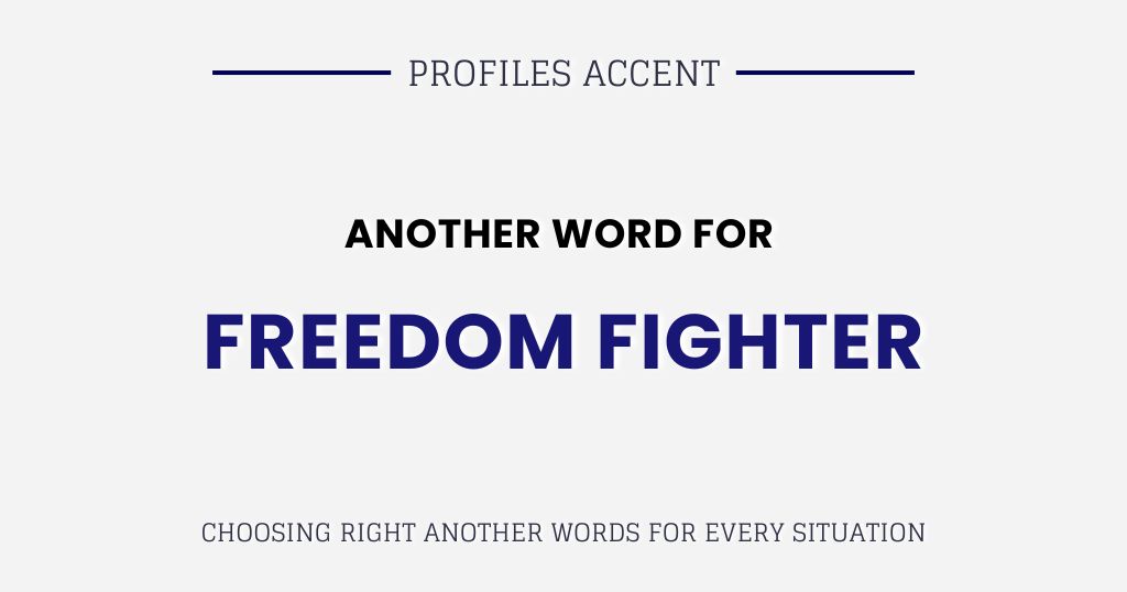 Another Word for Freedom Fighter (And Why It Matters Which One You Pick)