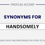 Another Word for Handsomely: 40+ Synonyms That Actually Work in Context