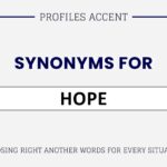 Another Word for Hope: 45+ Synonyms for Hope With Real Usage Examples