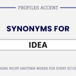 Another Word for Idea: 40+ Synonyms for Idea That Fit For Writing