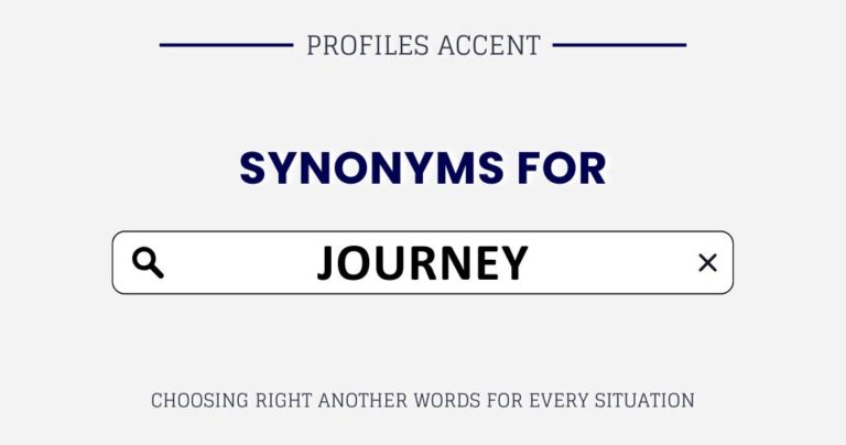 Another Word for Journey: 35+ Synonyms of Journey by Meaning and Tone