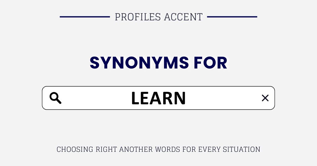 Another Word for Learn: 40+ Alternatives That Actually Fit