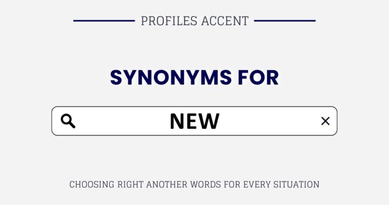 Another Word for New: 40+ Right Synonyms for Every Time