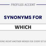 Another Word for Which: 35+ Smarter Swaps for Which Synonym