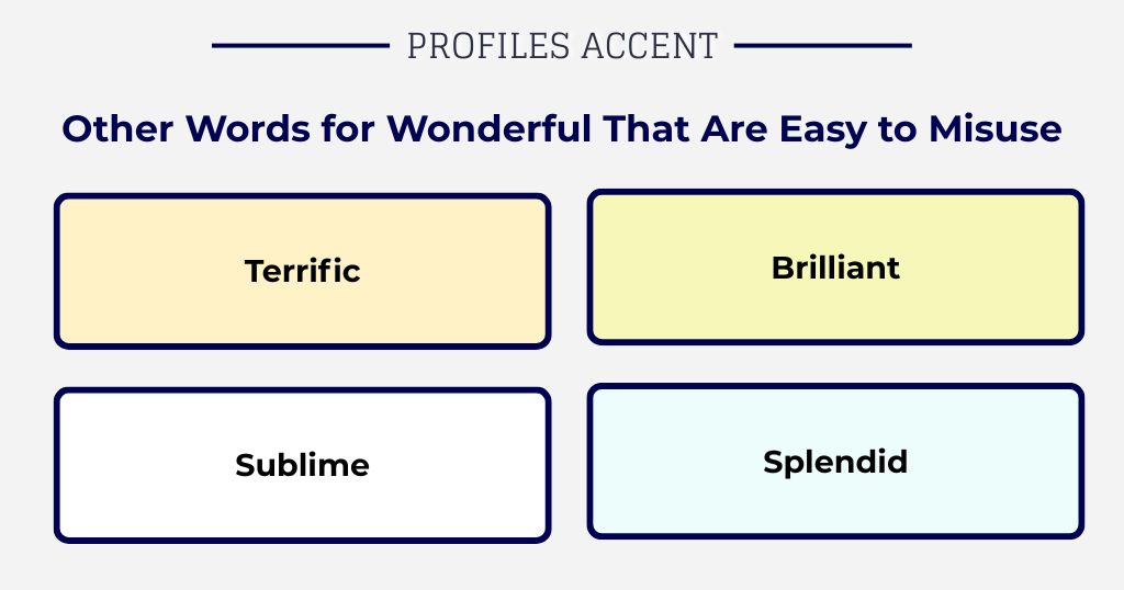 Other Words for Wonderful That Are Easy to Misuse
